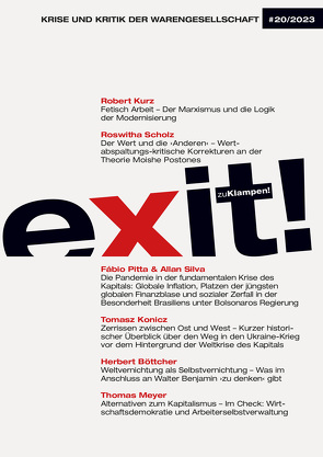 Exit! Krise und Kritik der Warengesellschaft von Böttcher,  Herbert, Konicz,  Tomasz, Kurz,  Robert, Meyer,  Thomas, Pitta,  Fábio, Scholz,  Roswitha, Silva,  Allan