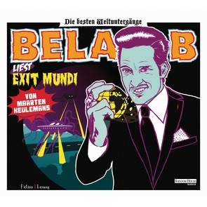 Exit Mundi von B.,  Bela, Keulemans,  Maarten