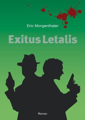 Exitus Letalis von Morgenthaler,  Eric