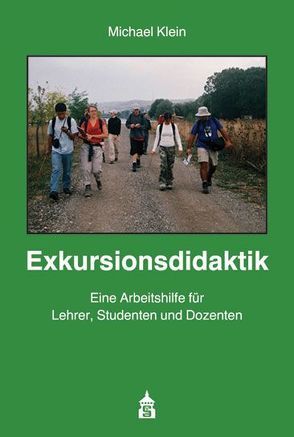 Exkursionsdidaktik von Klein,  Michael