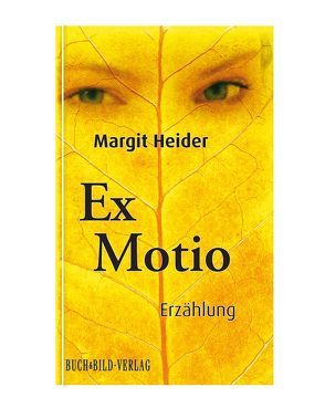 ExMotio von Heider,  Margit