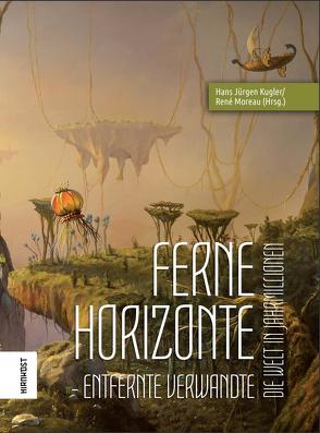 Ferne Horizonte von Kugler,  Hansjürgen, Moreau,  René