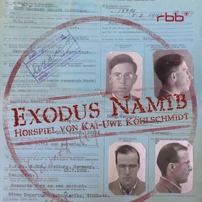 Exodus Namib von Kohlschmidt,  Kai-Uwe