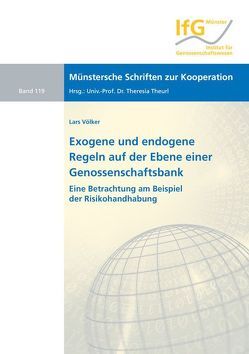 Exogene und endogene Regeln auf der Ebene einer Genossenschaftsbank von Völker,  Lars