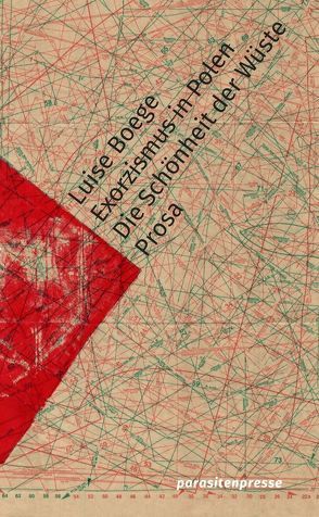 (Exorzismus in Polen) Die Schönheit der Wüste von Boege,  Luise