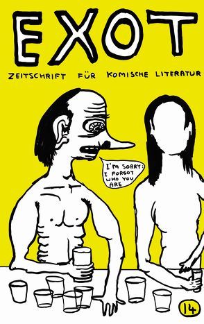 Exot #14 – Zeitschrift für komische Literatur von Kirps,  Francis, Neft,  Anselm, Werner,  Ella Carina, Wirag,  Lino