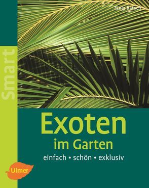 Exoten im Garten von Ratsch,  Tanja