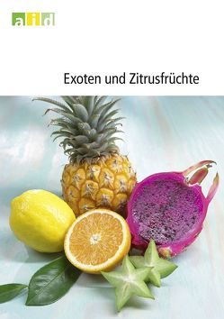 Exoten und Zitrusfrüchte von Levin,  Hans-Georg