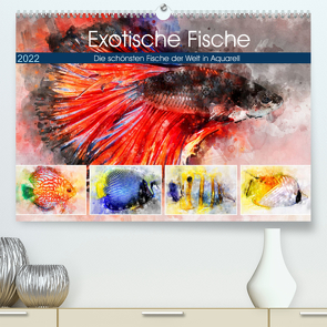 Exotische Fische – Die schönsten Fische der Welt in Aquarell (Premium, hochwertiger DIN A2 Wandkalender 2022, Kunstdruck in Hochglanz) von Frost,  Anja