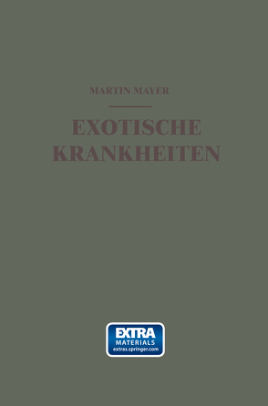 Exotische Krankheiten von Mayer,  Martin