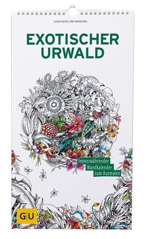 Exotischer Urwald: Immerwährender Wandkalender zum Ausmalen