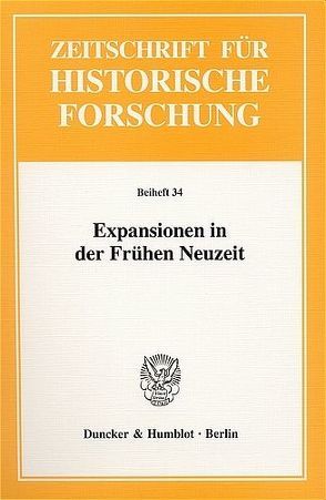 Expansionen in der Frühen Neuzeit. von Dürr,  Renate, Engel,  Gisela, Süßmann,  Johannes