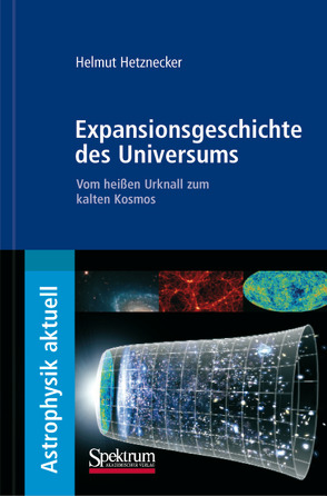 Expansionsgeschichte des Universums von Hetznecker,  Helmut