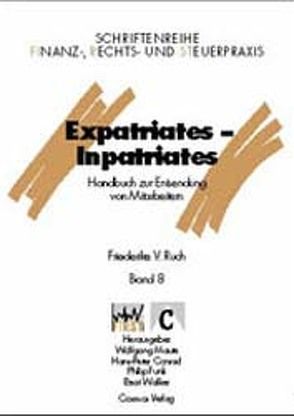 Expatriates – Inpatriates von Ruch,  Friederike V