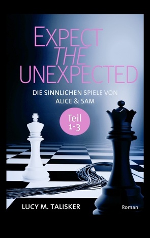 EXPECT THE UNEXPECTED von Talisker,  Lucy M.