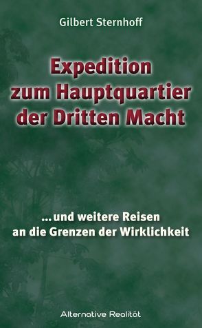 Expedition zum Hauptquartier der Dritten Macht von Sternhoff,  Gilbert