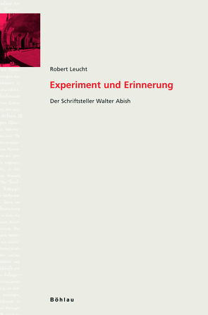 Experiment und Erinnerung von Leucht,  Robert