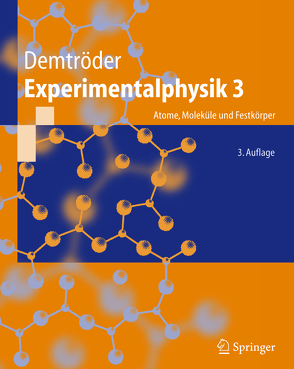 Experimentalphysik 3 von Demtröder,  Wolfgang