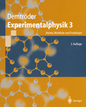 Experimentalphysik 3 von Demtröder,  Wolfgang