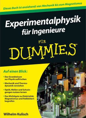 Experimentalphysik für Ingenieure für Dummies von Kulisch,  Wilhelm