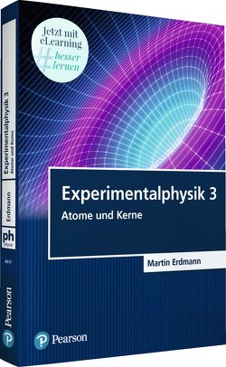 Experimentalpyhsik 3 von Erdmann,  Martin