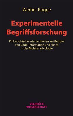 Experimentelle Begriffsforschung von Kogge,  Werner