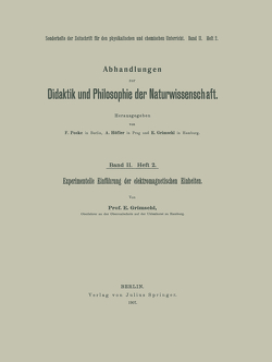 Experimentelle Einführung der elektromagnetischen Einheiten von Grimsehl,  E.