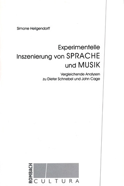 Experimentelle Inszenierung von Sprache und Musik von Heilgendorff,  Simone