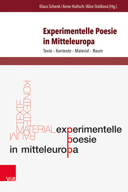 Experimentelle Poesie in Mitteleuropa von Bohley,  Johanna, Dencker,  Klaus Peter, Dotzler,  Bernhard, Ernst,  Ulrich, Fabian-Winko,  Jeanette, Gilbert,  Annette, Hultsch,  Anne, Krátká,  Eva, Lehmann,  Gudrun, Linschinger,  Josef, Novotný,  Pavel, Predoiu,  Grazziella, Ruf,  Oliver, Schenk,  Klaus, Stašková,  Alice, von Ammon,  Frieder