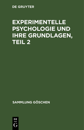 Experimentelle Psychologie und ihre Grundlagen, Teil 2