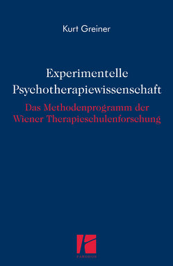 Experimentelle Psychotherapiewissenschaft von Greiner,  Kurt