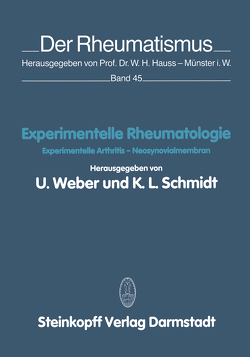 Experimentelle Rheumatologie von Schmidt,  K L, Weber,  U.