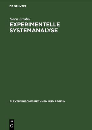 Experimentelle Systemanalyse von Strobel,  Horst