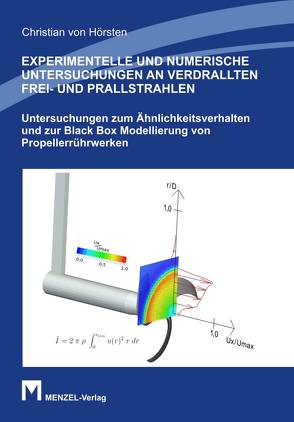 EXPERIMENTELLE UND NUMERISCHE UNTERSUCHUNGEN AN VERDRALLTEN FREI- UND PRALLSTRAHLEN von Hörsten,  Christian von