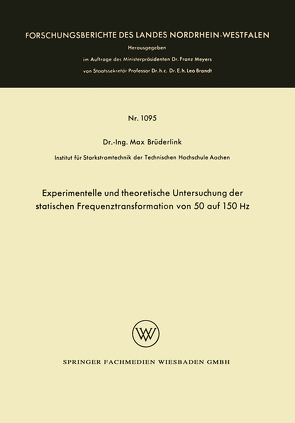 Experimentelle und theoretische Untersuchung der statischen Frequenztransformation von 50 auf 150 Hz von Brüderlink,  Max