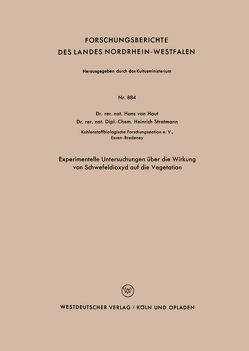 Experimentelle Untersuchungen über die Wirkung von Schwefeldioxyd auf die Vegetation von Haut,  Hans ˜vanœ