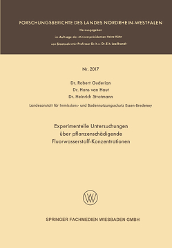 Experimentelle Untersuchungen über pflanzenschädigende Fluorwasserstoff-Konzentrationen von Guderian,  Robert