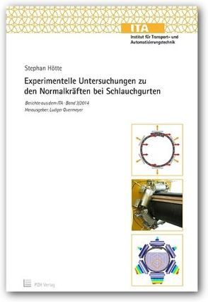 Experimentelle Untersuchungen zu den Normalkräften bei Schlauchgurten von Hötte,  Stephan, Overmeyer,  Ludger