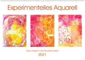 Experimentelles Aquarell – Neue Wege in der Aquarellmalerei (Wandkalender 2021 DIN A2 quer) von Schimmack,  Michaela