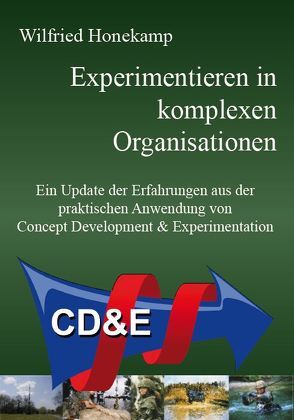 Experimentieren in komplexen Organisationen von Honekamp,  Wilfried
