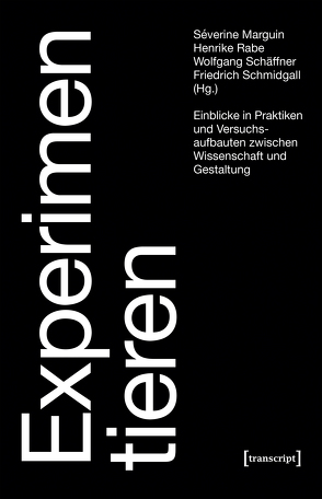 Experimentieren von Marguin,  Séverine, Rabe,  Henrike, Schäffner,  Wolfgang, Schmidgall,  Friedrich