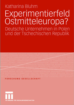 Experimentierfeld Ostmitteleuropa? von Bluhm,  Katharina