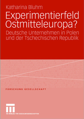 Experimentierfeld Ostmitteleuropa? von Bluhm,  Katharina