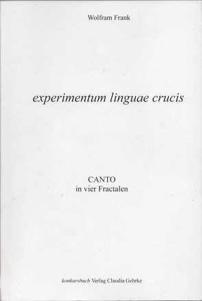 experimentum linguae crucis von Frank,  Wolfram