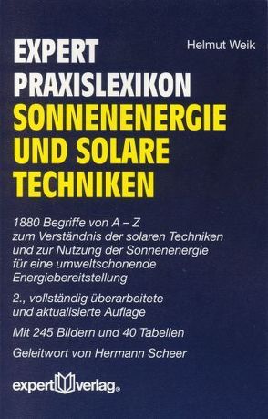 expert Praxislexikon Sonnenenergie und solare Techniken von Weik,  Helmut