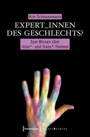 Expert_innen des Geschlechts? von Scheunemann,  Kim