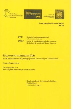 Expertenrundgespräch zur Kooperation musikpädagogischer Forschung in Deutschland von Kemmelmeyer,  Karl-Jürgen, Martin,  Kai