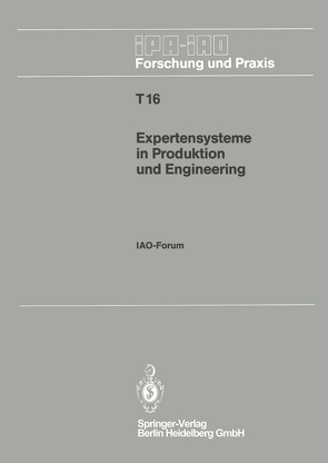 Expertensysteme in Produktion und Engineering von Bullinger,  Hans-Jörg