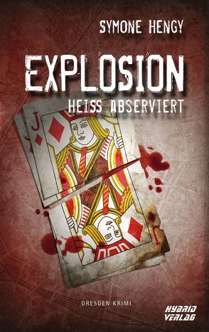 Explosion von Hengy,  Symone