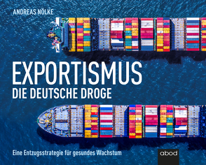 Exportismus von Diez,  Simon, Nölke,  Andreas